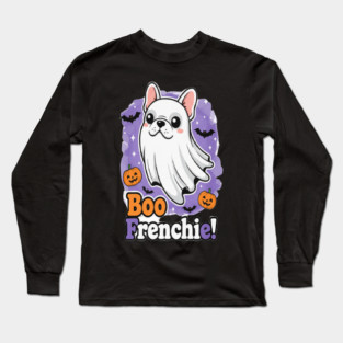 French Bulldog Halloween T-Shirt | Cute Frenchie Ghost “Boo Frenchie!” Graphic Tee | Funny Dog Lover Halloween Costume Shirt for Dog Moms, Dads & French Bulldog Fans Long Sleeve T-Shirt