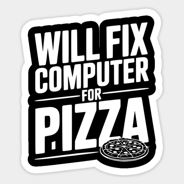 Will Fix Computer For Pizza Magnet by Frank Ring