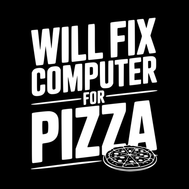 Will Fix Computer For Pizza by Frank Ring