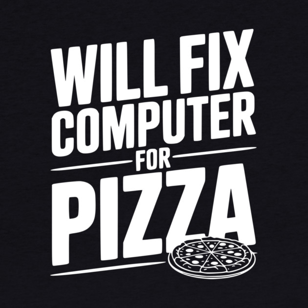 Will Fix Computer For Pizza by Frank Ring