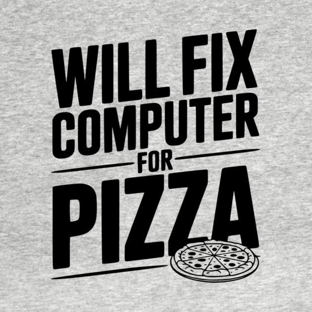 Will Fix Computer For Pizza by Frank Ring