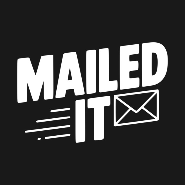 Mailed It by Frank Ring