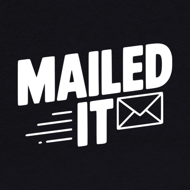 Mailed It by Frank Ring