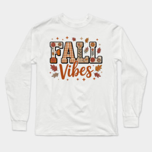 FALL-Vibes Long Sleeve T-Shirt