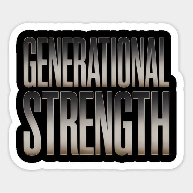 Generational Strength Fatherhood Gift Magnet by The Fatherhood Brand