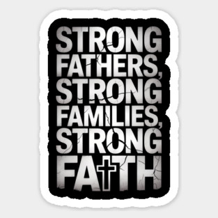 Strong Fathers Strong Family Strong Faith Fatherhood Gift Magnet