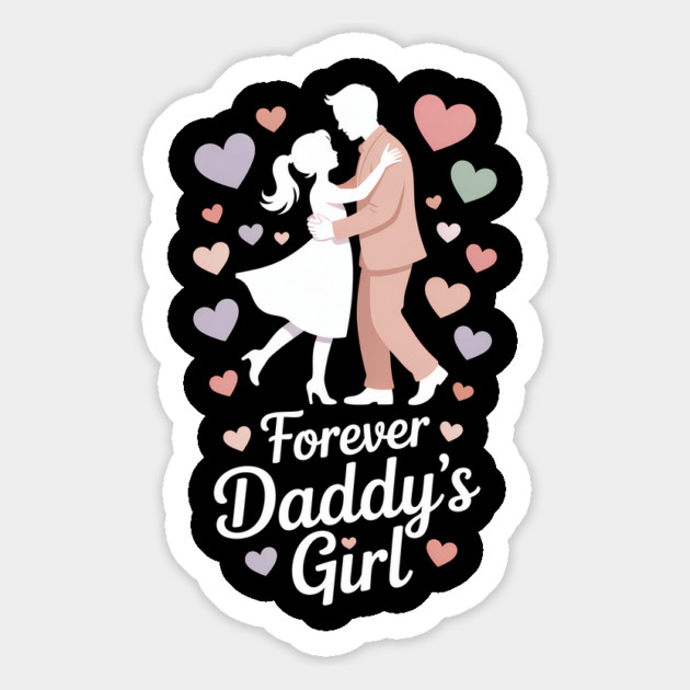 Forever Daddy's Girl Fatherhood Gift Magnet by The Fatherhood Brand
