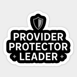 Provider Protector Leader Fatherhood Gift Magnet