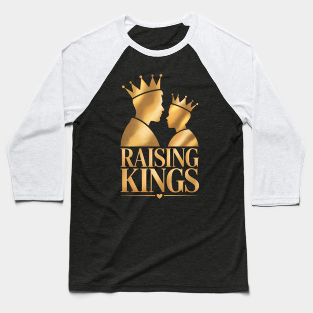 Raising Kings Fatherhood Gift Baseball T-Shirt by The Fatherhood Brand