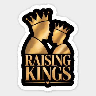 Raising Kings Fatherhood Gift Sticker