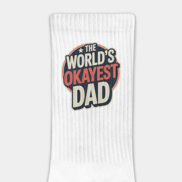 The World's Okayest Dad Fatherhood Gift by The Fatherhood Brand