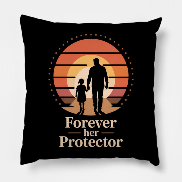 Forever Her Protector Fatherhood Gift Pillow by The Fatherhood Brand