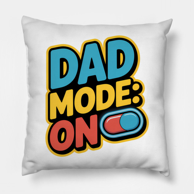 Dad Mode On Fatherhood Gift Pillow by The Fatherhood Brand