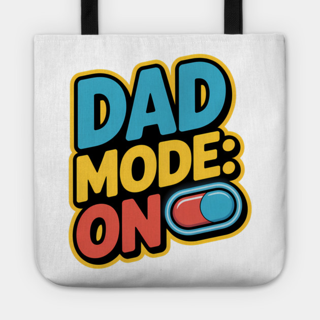 Dad Mode On Fatherhood Gift Tote by The Fatherhood Brand