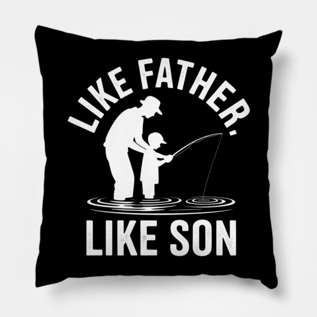 Like Father Like Son Fatherhood Gift Pillow by The Fatherhood Brand