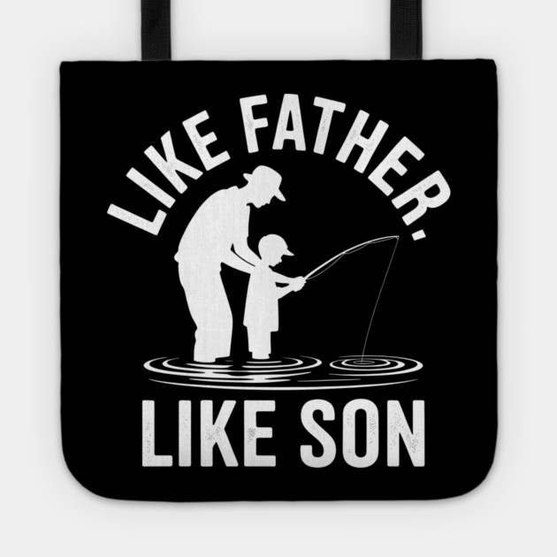 Like Father Like Son Fatherhood Gift Tote by The Fatherhood Brand