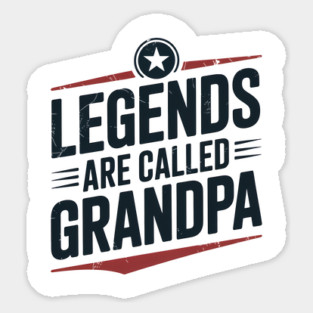 Legends Are Called Grandpa Fatherhood Gift Magnet