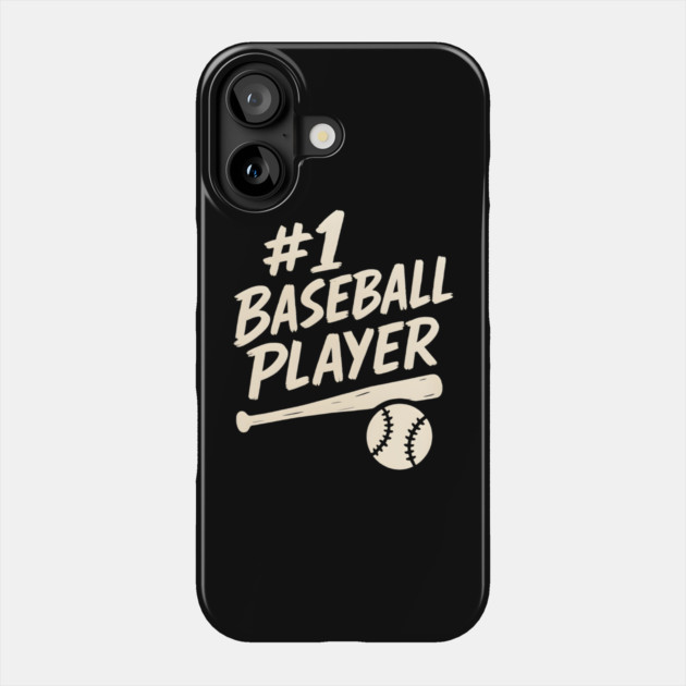 #1 Baseball Player Sports Gift Graphic for Athletes & Fans Phone Case by MakerMind8.2