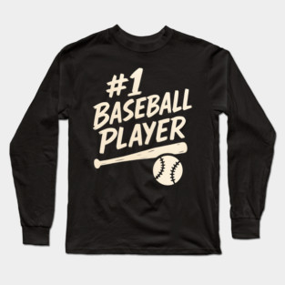 #1 Baseball Player Sports Gift Graphic for Athletes & Fans Long Sleeve T-Shirt