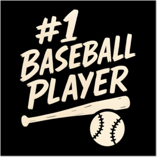 #1 Baseball Player Sports Gift Graphic for Athletes & Fans Posters and Art