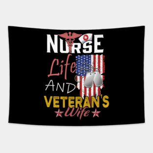 Proud Nurse Life and Veteran's Wife US Flag Gift Tapestry