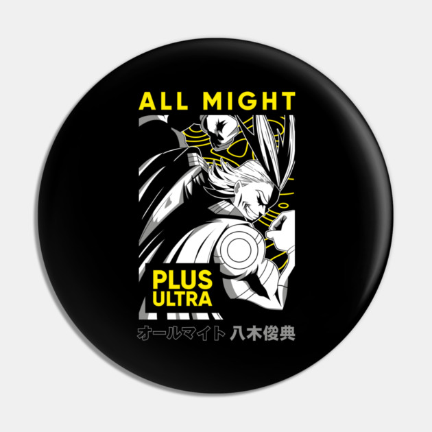 All Might | My Hero Academia Plus Ultra Pin by Otaku Vibes