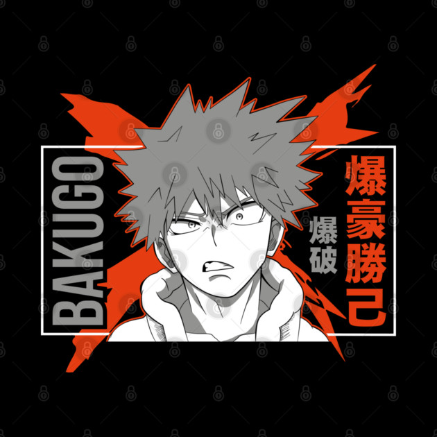 Katsuki Bakugou | MHA Angry Explosion by Otaku Vibes