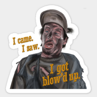 Ernest Goes to Jail: I got blow'd up Sticker