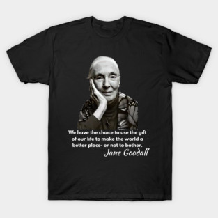in Memory of Jane Goodall - feminist illustratio, trailblazer, environmentalist T-Shirt