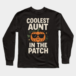 Coolest Aunt in the Patch Pumpkin Halloween Gift Long Sleeve T-Shirt
