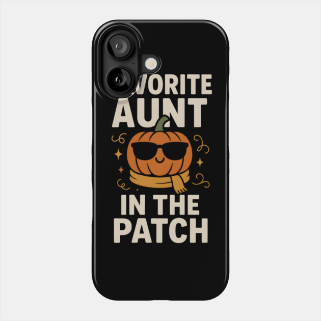 Favorite Aunt in the Patch Pumpkin Halloween Gift Phone Case by MakerMind8.2