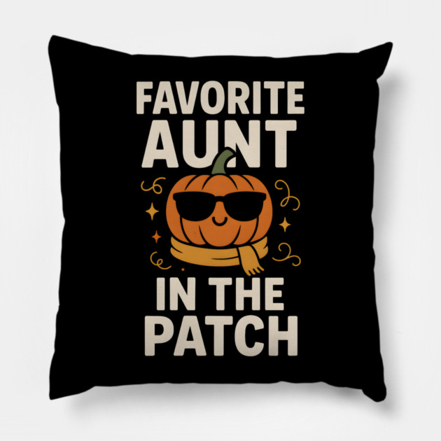Favorite Aunt in the Patch Pumpkin Halloween Gift Pillow by MakerMind8.2