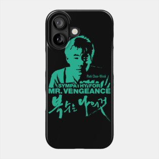 Sympathy for Mr. Vengeance Phone Case