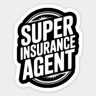 Super Insurance Agent Magnet