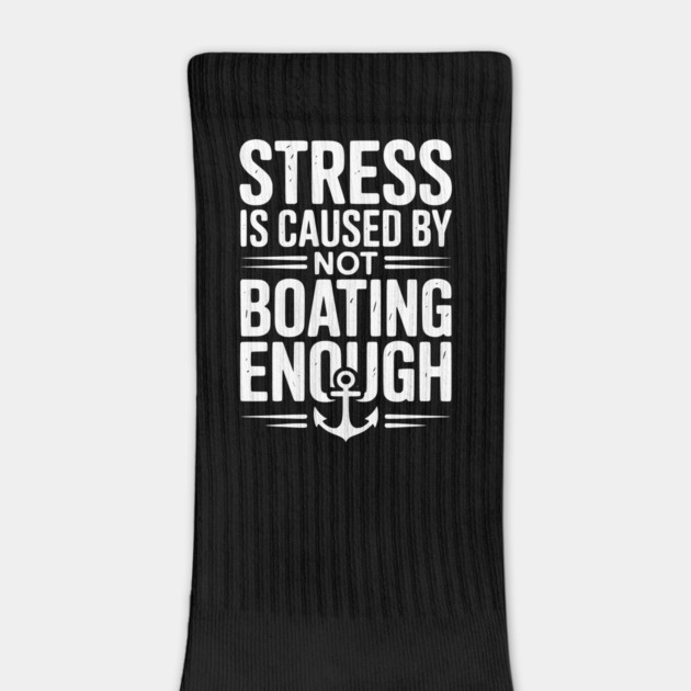 Stress is Caused by Not Boating Enough by Frank Ring