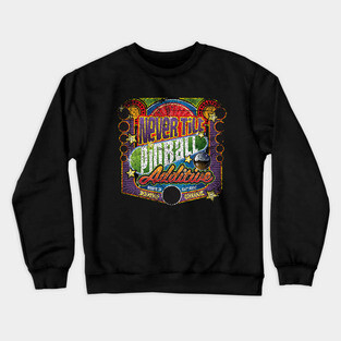 Never Tilt Pinball Additive Crewneck Sweatshirt