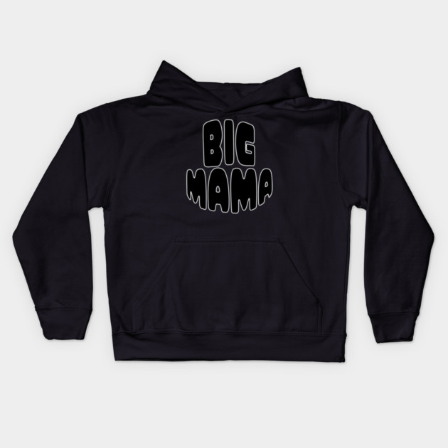 Big Mama Statement Kids Hoodie by norhando