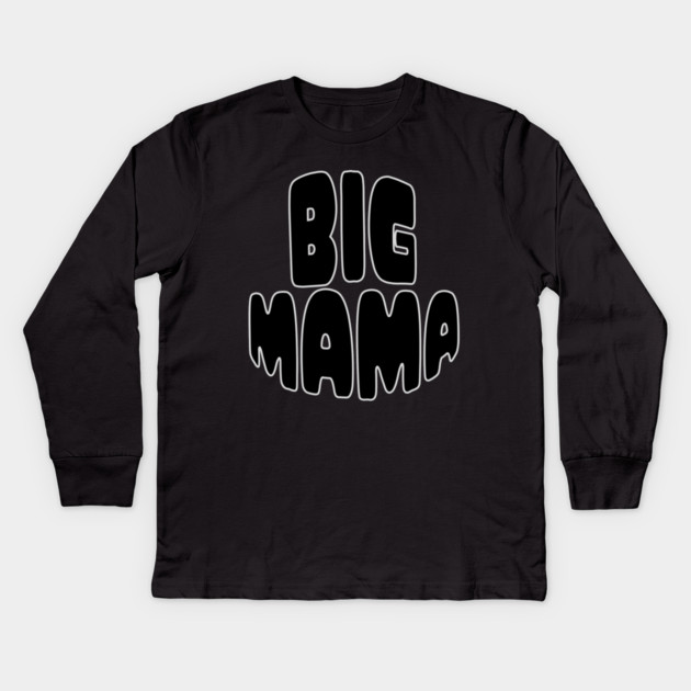 Big Mama Statement Kids Long Sleeve T-Shirt by norhando