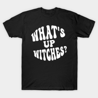 What’s Up Witches? Funny Retro Halloween Wordplay T-Shirt