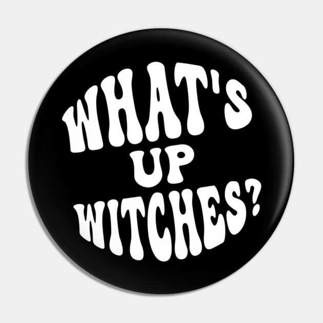 What’s Up Witches? Funny Retro Halloween Wordplay Pin by Butter Creative