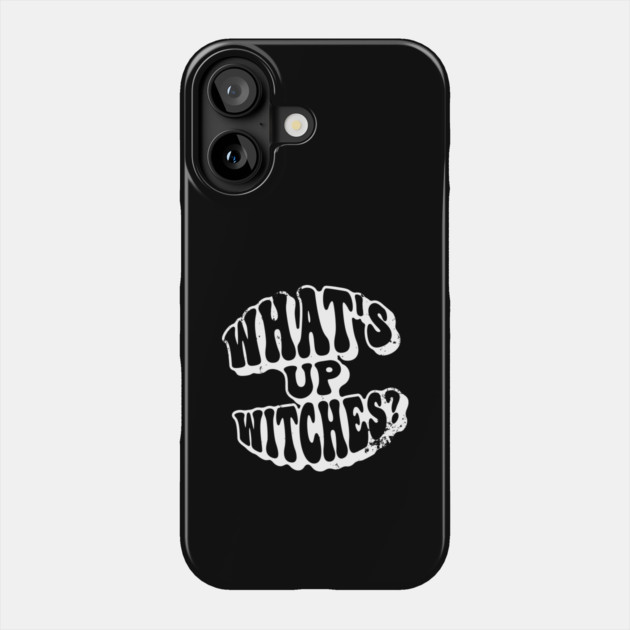 What’s Up Witches? Funny Retro Vintage Grunge Halloween Phone Case by Butter Creative