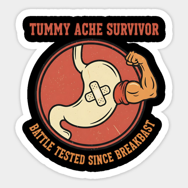 Tummy Ache Survivor – Battle Tested Since Breakfast | Funny Digestive Humor Magnet by ArtistTee ⭐⭐⭐⭐⭐
