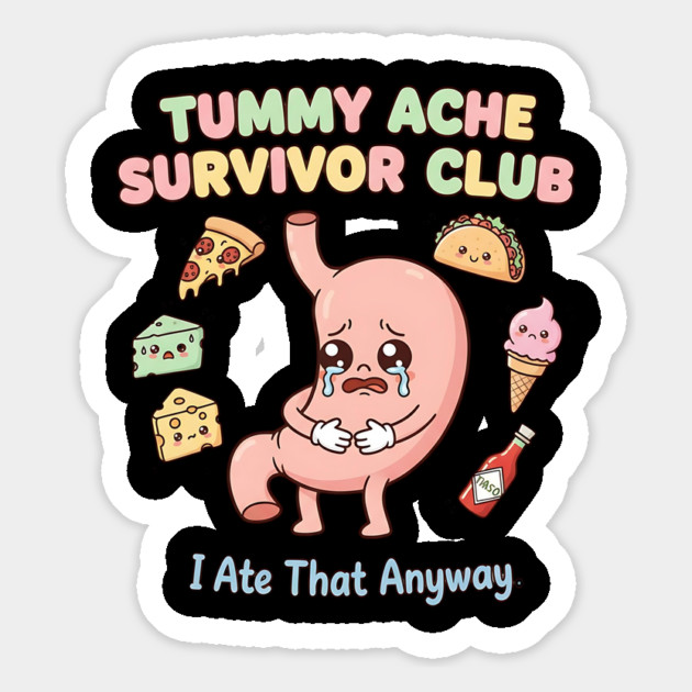 Tummy Ache Survivor Club – I Ate That Anyway | Cute Funny Food Lover Magnet by ArtistTee ⭐⭐⭐⭐⭐