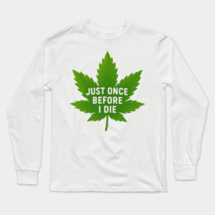 Maple-Leafs-"Just-Once" Long Sleeve T-Shirt