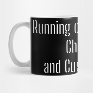 Running on Caffeine, Chaos, and Cuss Words Mug