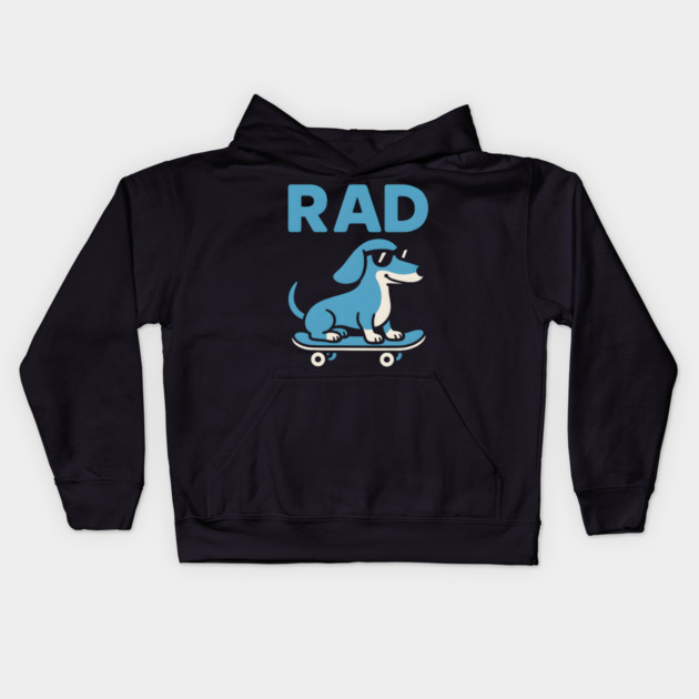 RAD Dog Skateboard Design – Cool Dachshund Skater Graphic Kids Hoodie by MakerMind8.2