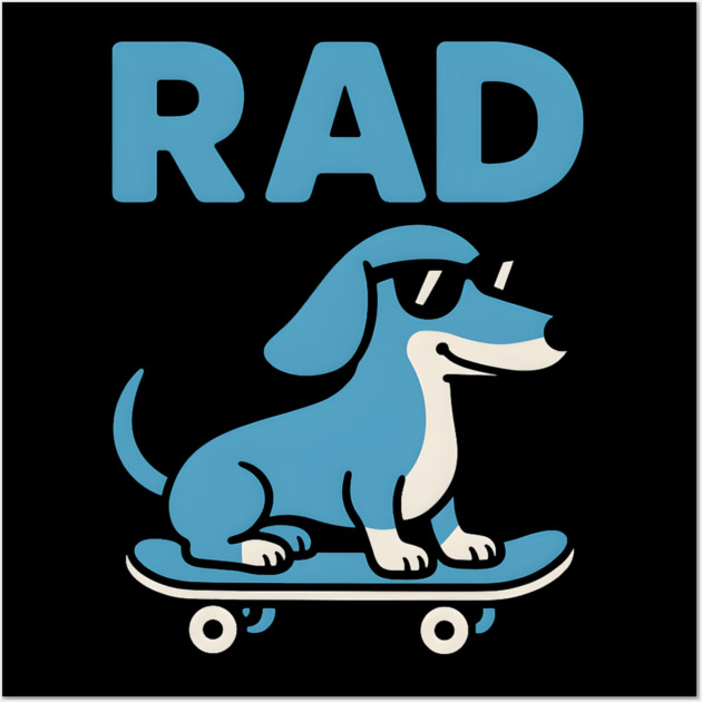 RAD Dog Skateboard Design – Cool Dachshund Skater Graphic Wall Art by MakerMind8.2