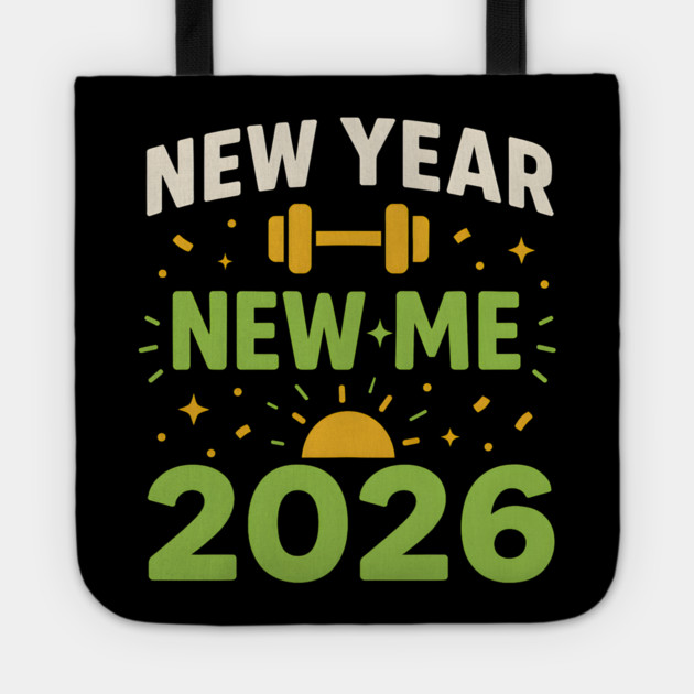 New Year New Me 2026 Fitness Motivation Graphic Tote by MakerMind8.2