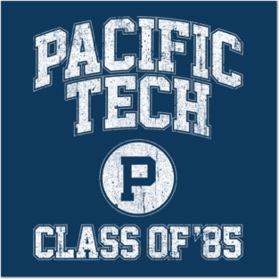 Pacific Tech Class of 85 Posters and Art