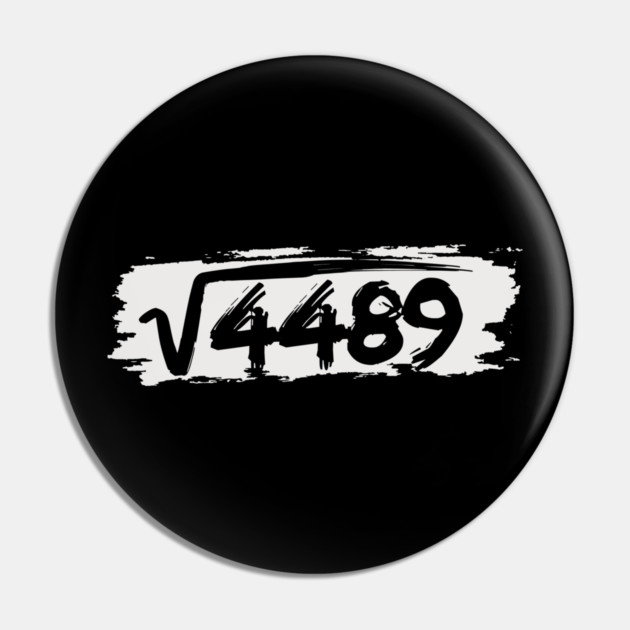 67 Square Root Meme Math Teacher Pin by The WYLD Tribe